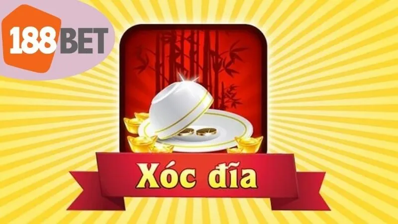 Xóc đĩa 188bet – Cược cực vui, thắng dễ dàng 4 Hướng dẫn cách chơi Xóc đĩa tại 188bet chi tiết