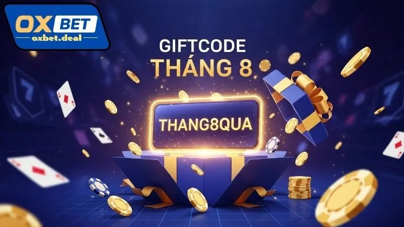 Cách nhận giftcode tháng 8 Oxbet